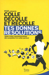 Tes bonnes résolutions colle décolle & recolle