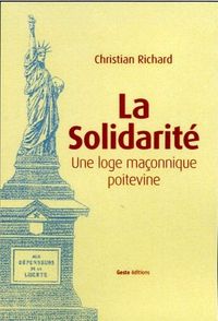 "La Solidarité" - une loge maçonnique poitevine, 1889-2008