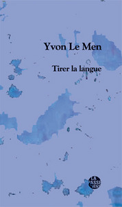 TIRER LA LANGUE D'YVON LE MEN