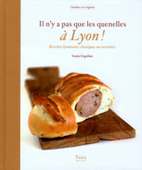 Il n'y a pas que les quenelles à lyon