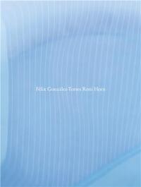 Felix Gonzalez-TorrEs Roni Horn /anglais