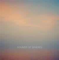 Mat Hennek Sounds of Spheres /anglais