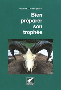 Bien préparer son trophée