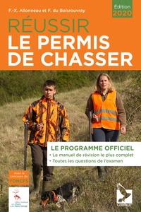 Réussir le permis de chasser édition 2020