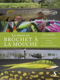 LA PECHE DU BROCHET A LA MOUCHE