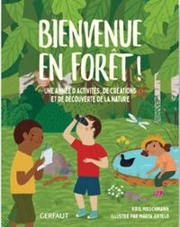 BIENVENUE EN FORET !