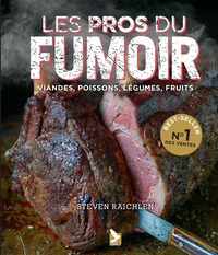 LES PROS DU FUMOIR - VIANDES, POISSONS, LEGUMES, FRUITS