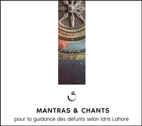 Mantras & chants pour la guidance des défunts - CD