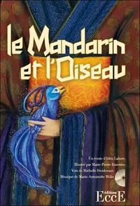 Le Mandarin et l'Oiseau - Livre + CD