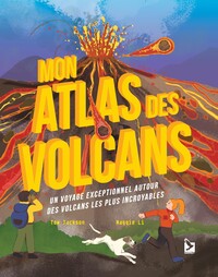 Mon atlas des volcans