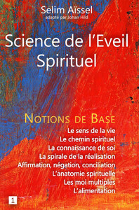 Science de l'Eveil Spirituel - Notions de base I