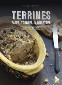 Terrines, pâtés, tourtes et rillettes