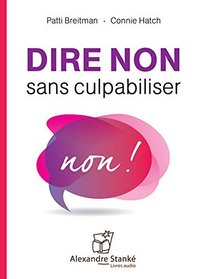 DIRE NON SANS CULPABILISER