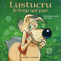 Lustucru Le Loup Qui Pue