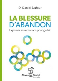 LA BLESSURE D'ABANDON