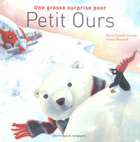 UNE GROSSE SURPRISE POUR PETIT OURS