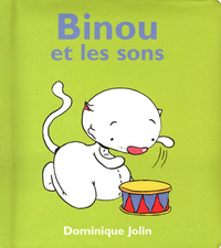 BINOU ET LES SONS