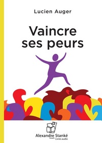 VAINCRE SES PEURS  CD