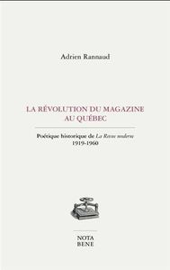 LA REVOLUTION DU MAGAZINE AU QUEBEC