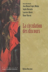 LA CIRCULATION DES DISCOURS