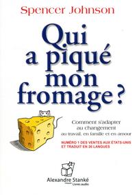 QUI A PIQUE MON FROMAGE? (CD)