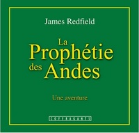 LA PROPHETIE DES ANDES