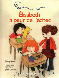 ELISABETH A PEUR DE L'ECHEC