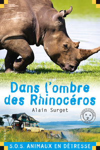 DANS L'OMBRE DES RHINOCEROS