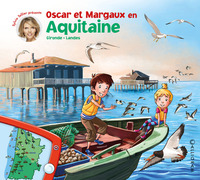 OSCAR ET MARGAUX EN AQUITAINE - GIRONDE LANDES