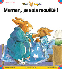 Maman, je suis mouillé !