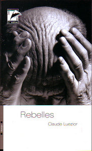 Rebelles - roman