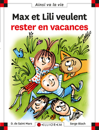 N°118 Max et lili veulent rester en vacances