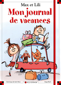 Mon journal de vacances Max et Lili