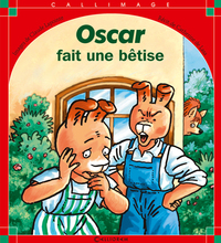 OSCAR FAIT UNE BETISE