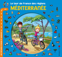 Le tour de France des régions Méditerranée