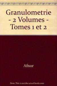 GRANULOMETRIE - 2 VOLUMES - TOMES 1 ET 2