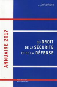 ANNUAIRE 2017 DU DROIT DE LA SECURITE ET DE LA DEFENSE - VOLUME 2