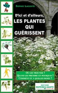 Les plantes qui guérissent