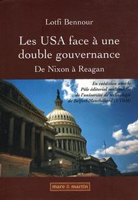 Les USA face à une double gouvernance - de Nixon à Reagan