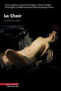 LA CHAIR - PERSPECTIVES CROISEES