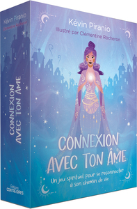 Connexion avec ton âme - Un jeu pour t'aligner avec ton chemin de vie et tes guides