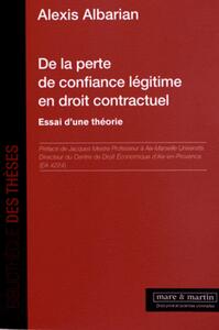 De la perte de confiance légitime en droit contractuel