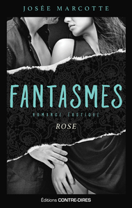 Fantasmes - Rose