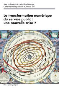 La transformation numérique du service public : une nouvelle crise ?