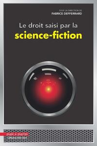 LE DROIT SAISI PAR LA SCIENCE FICTION