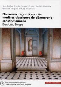 Nouveaux regards sur des modèles classiques de démocratie constitutionnelle