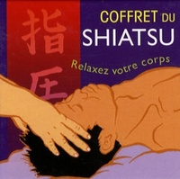 COFFRET DU SHIATSU