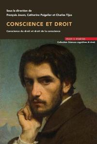 CONSCIENCE ET DROIT - CONSCIENCE DU DROIT ET DROIT DE LA CONSCIENCE