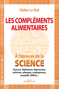 Le compléments alimentaires à l'épreuve de la science