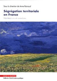 SEGREGATION TERRITORIALE EN FRANCE - MANIFESTATIONS ET CORRECTIONS